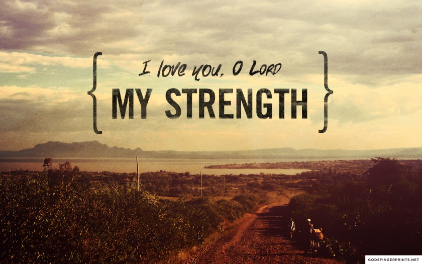 o_lord_my_strength